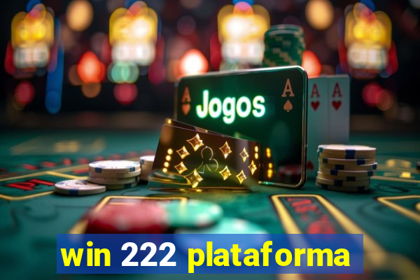 win 222 plataforma